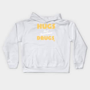 HUGS DRUGS Kids Hoodie